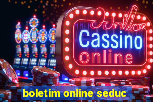 boletim online seduc